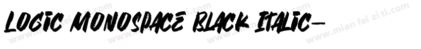 Logic Monospace Black Italic字体转换